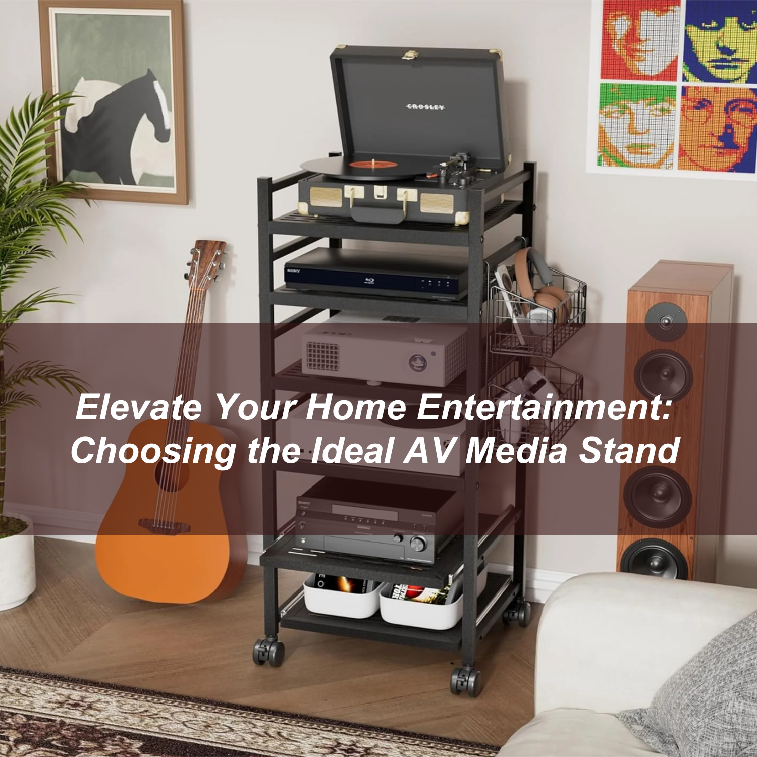Elevate Your Home Entertainment: Choosing the Ideal AV Media Stand