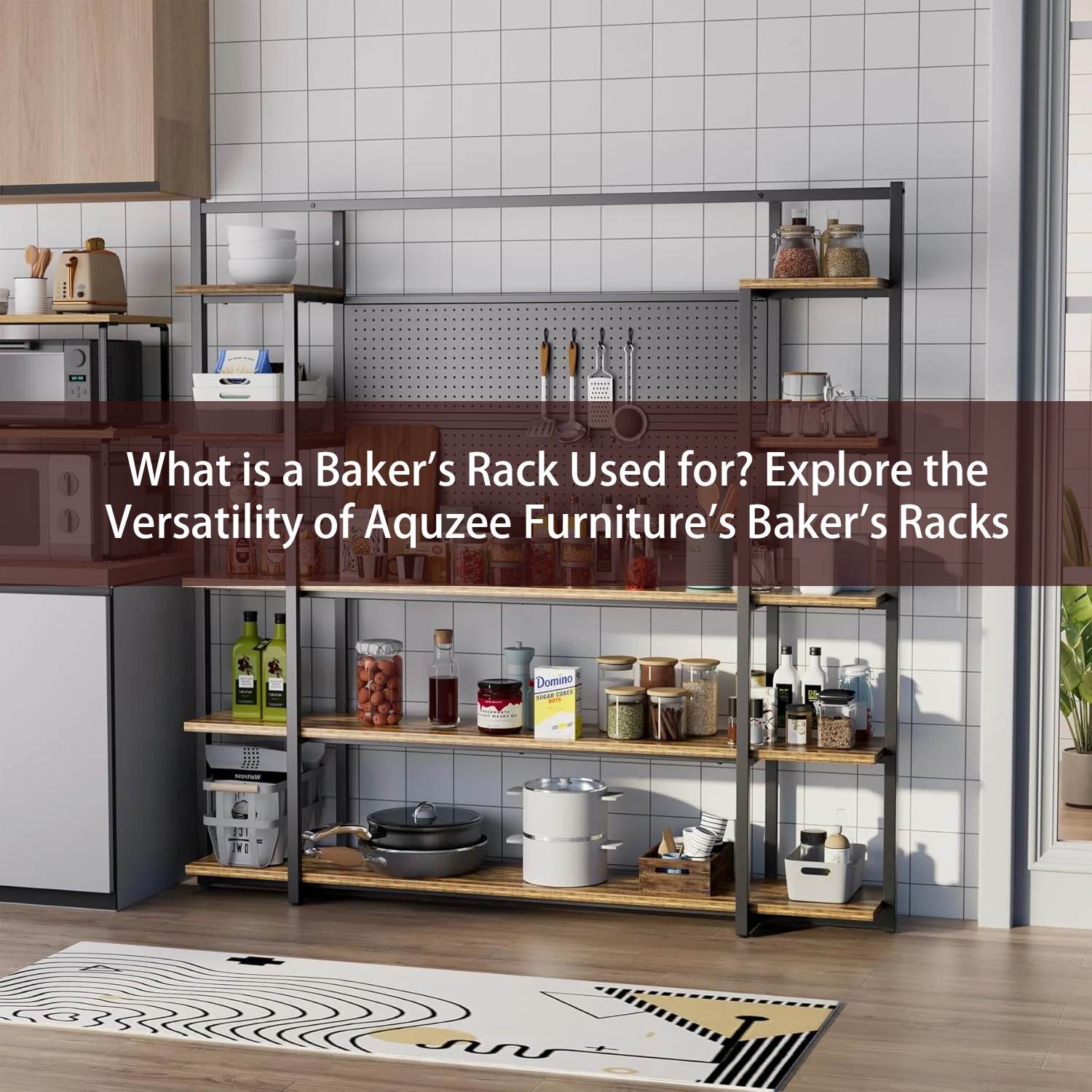 What is a Baker's Rack Used for? Explore the Versatility of Aquzee Furniture's Baker's Racks