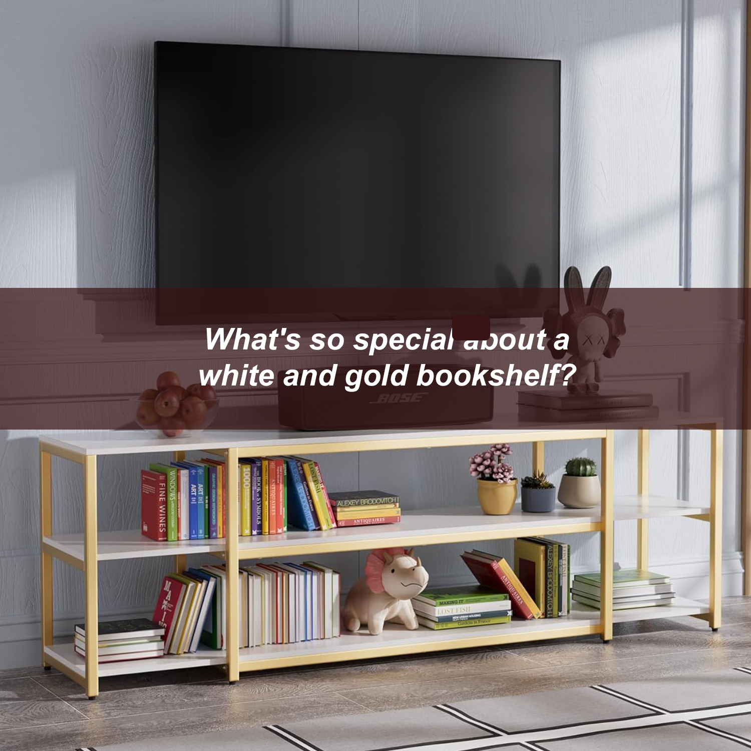 What's so special about a white and gold bookshelf?