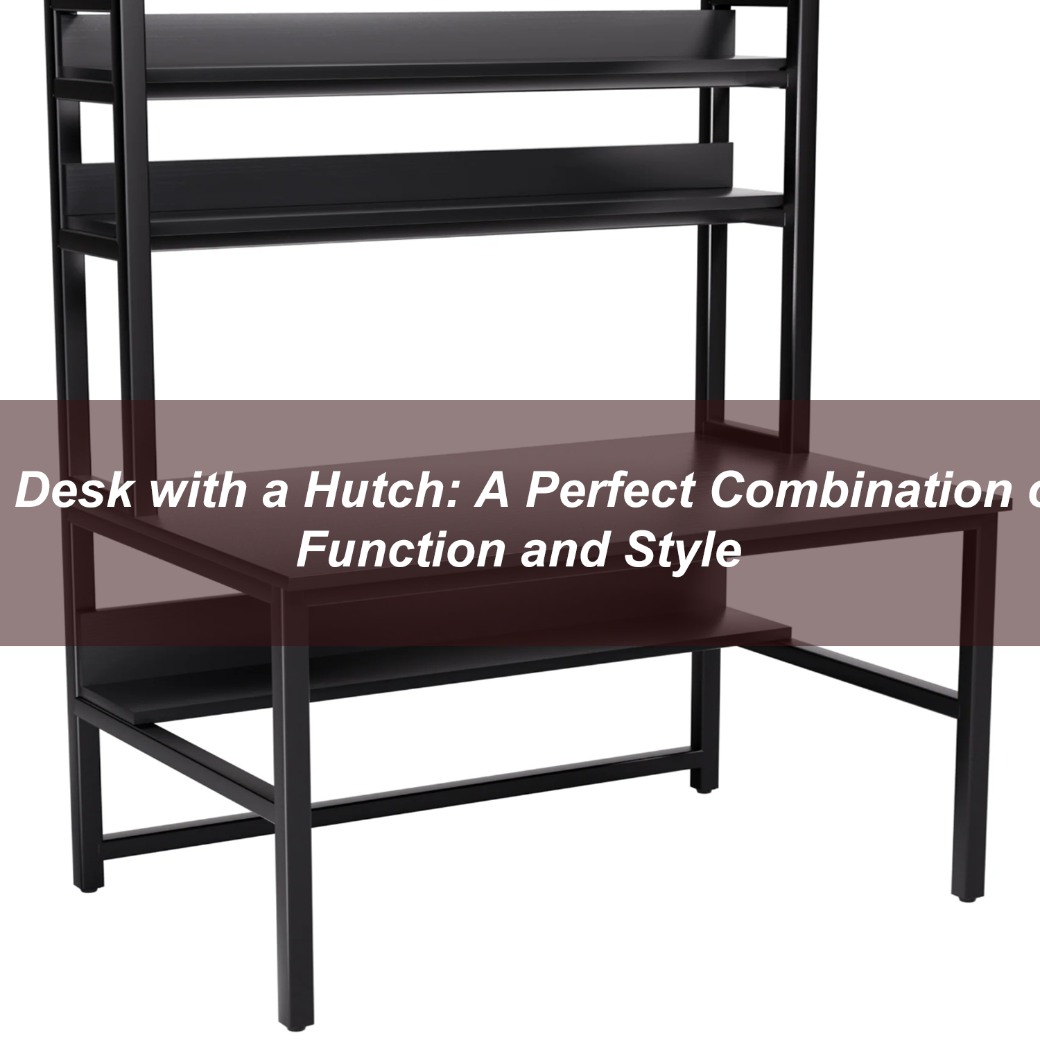 A desk with a hutch